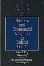 Business and Commercial Litigation in Federal Courts, Fifth Edition