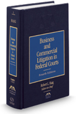 Business and Commercial Litigation in Federal Courts