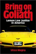 Bring on Goliath: Lemon Law Justice in   America