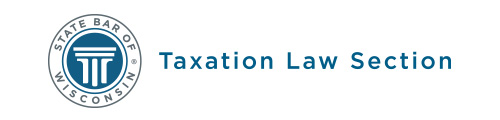 State Bar of Wisconsin Taxation Law Section