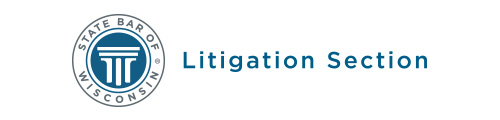 State Bar of Wisconsin Litigation Section
