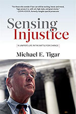 Sensing Injustice: A Lawyer’s Life in the Battle for Change