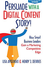 Persuade with a Digital Content Story
