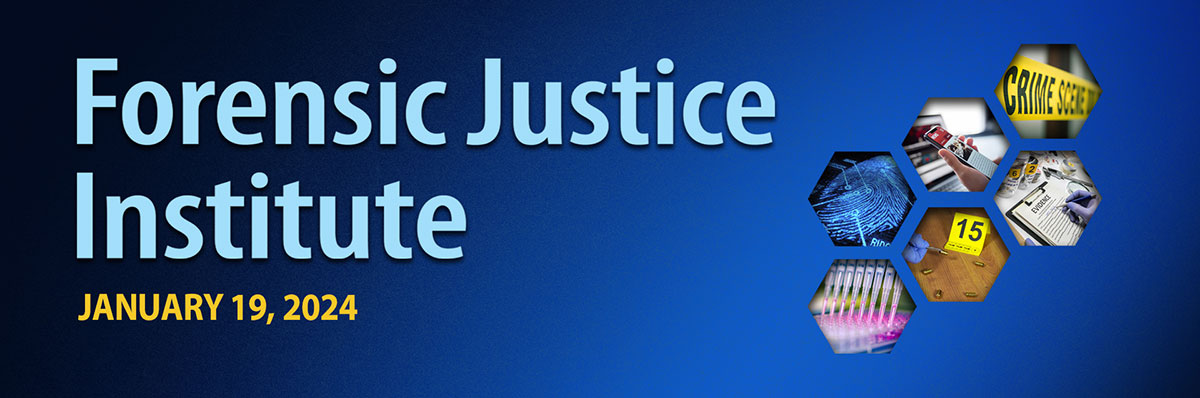 Forensic Justice Institute 2024 banner