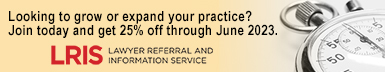 Looking to grow or expand your practice? Join and get 25% off through June 2023. LRIS Lawyer Referral and Informaiton Service