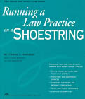 Running a Law Practice   on a Shoestring