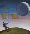 Seize the Future