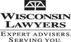 Wisconsin Lawyers: Expert Advisors, Serving     You