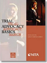 Trial Advocacy Basics