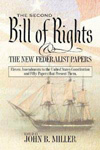 The Second Bill of Rights and the New Federalist Papers