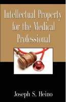 Intellectual Property for the Medical Professional