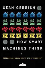 How Smart Machines Think