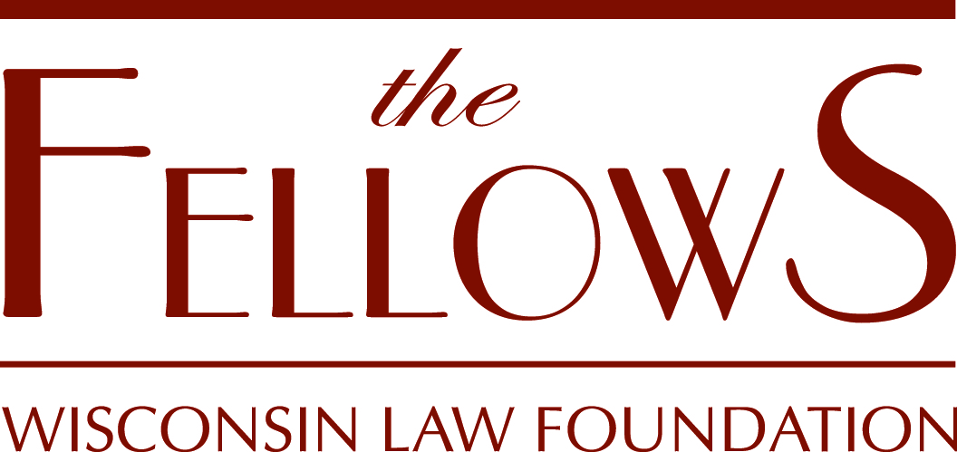 The Fellows - Wisconsin Law Foundation