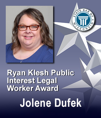 Ryan Klesh Public Interest Legal Worker Award - Jolene Dufek