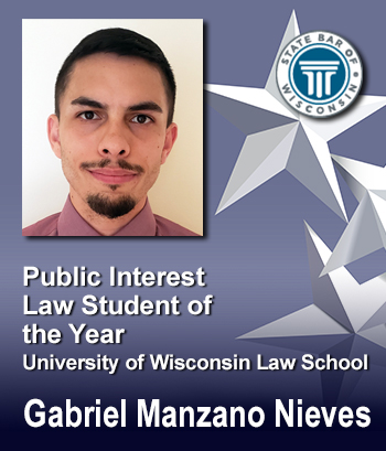 Public Interest Student of the Year - University of Wisconsin Law School - Gabriel Manzano Nieves