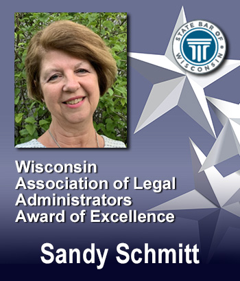 Wisconsin Association of Legal Administrators Award of Excellence - Sandy Schmitt