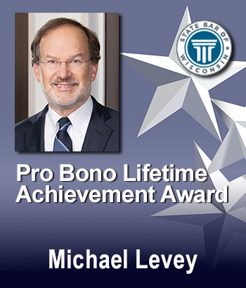 Pro Bono Lifetime Achievement Award - Michael Levey