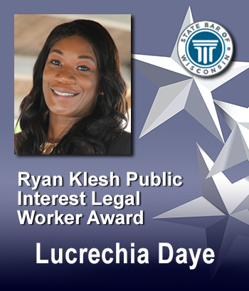 Ryan Klesh Public Interest Legal Worker Award - Lucrechia Daye