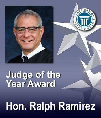 Judge of the Year Award - Hon. Ralph Ramirez