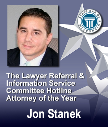 Lawyer Referral & Information Service Committee Hotline Attorney of the Year - Jon Stanek