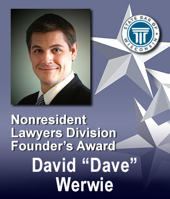 Nonresident Lawyers Division Founder's Award - David Werwie