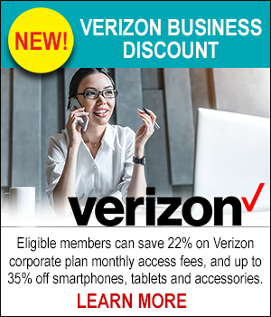 Verizon Business Discount - Eligible members can save 22% on Verizon corporate plan monthly access fees, and up to 35% off smartphones, tablets and accessories.