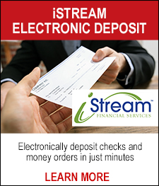 iStream Electronic Deposit - Electronically deposit checks and money orders in just minutes