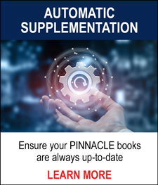 AUTOMATIC SUPPLEMENTATION - Ensure your PINNACLE books are always up-to-date. LEARN MORE