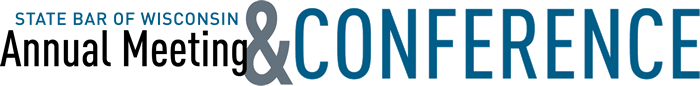 State Bar of Wisconsin Annual Meeting and Conference