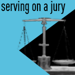 Serving on a Jury