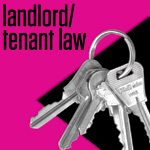 Landlord/Tenant Law